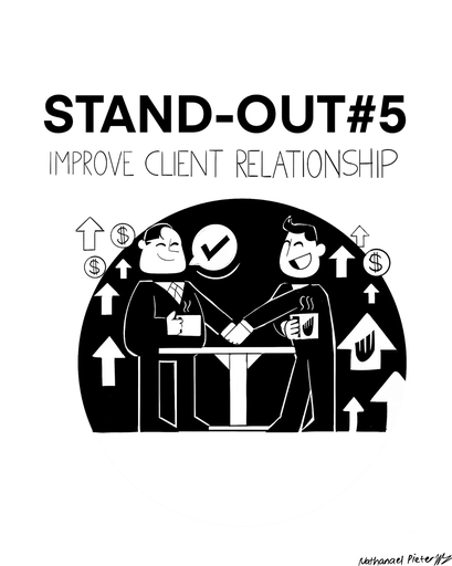 STAND OUT 5 - IMPROVE CLIENT RELATIONSHIP