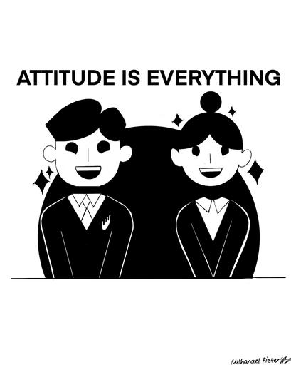 ATTITUDE IS EVERYTHING